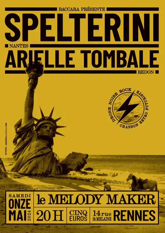 Affiche de concert jaune et noire pour Spelterini et Arielle Tombale au Melody Maker &agrave; Rennes avec la statue de la Libert&eacute; de la plan&egrave;te des singes